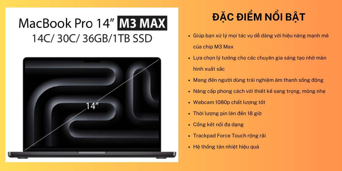 Tổng quan về MacBook Pro M3 Max 14 inch 36GB 1TB