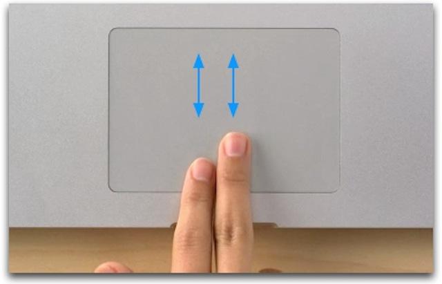 Vuốt lên xuống với hai ngón tay 14 thao tác cần biến trên Trackpad của Macbook